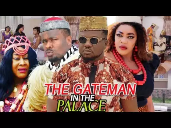 The Gate Man In The Palace Season 3&4(Ken Erics/Zubby Michael) 2019